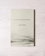 If You're Grieving Book