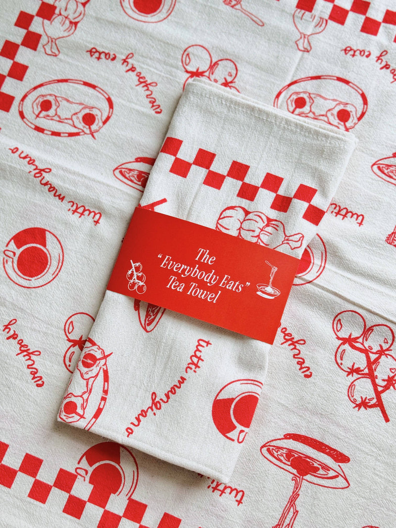 Everybody Eats Tea Towel