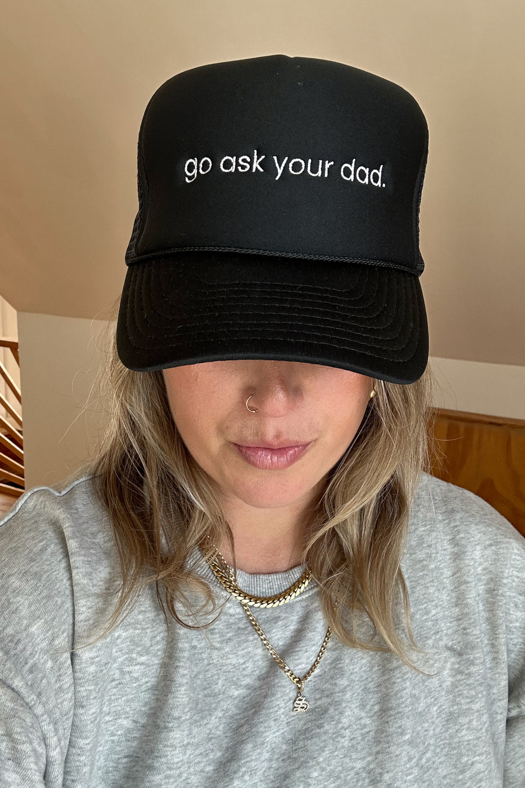 Go Ask Your Dad Trucker Hat