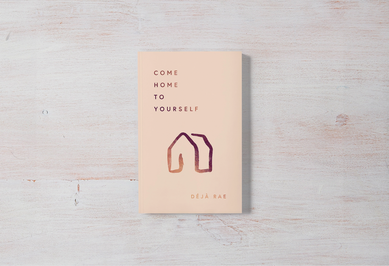 Come Home To Yourself